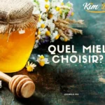 quel miel choisir